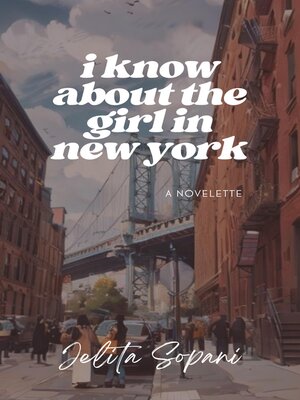 cover image of I Know About the Girl in New York